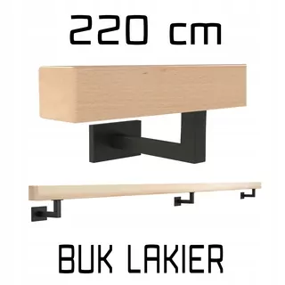 Wall Zábradlie drevené Bukowa buk lak 220cm
